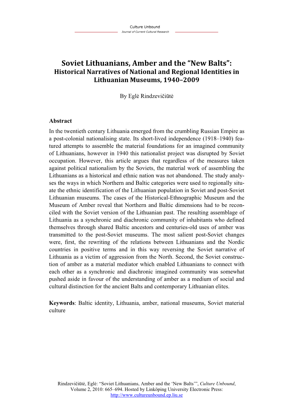 Soviet Lithuanians, Amber and the “New Balts”: Historical Narratives of National and Regional Identities in Lithuanian Museums, 1940–2009