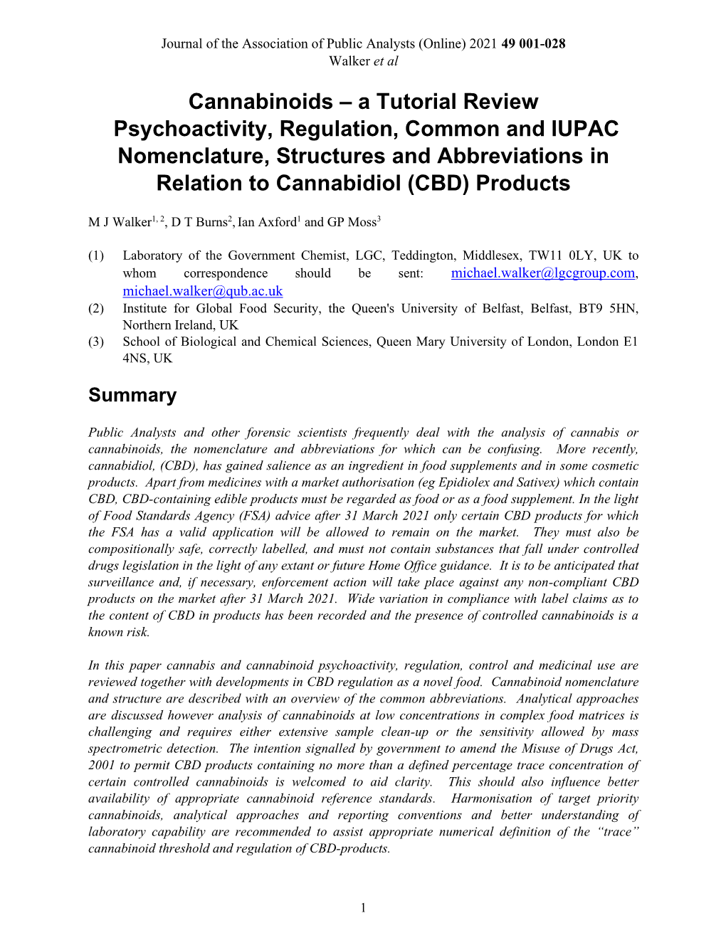 Cannabinoids – a Tutorial Review Psychoactivity, Regulation, Common and IUPAC Nomenclature, Structures and Abbreviations in Relation to Cannabidiol (CBD) Products