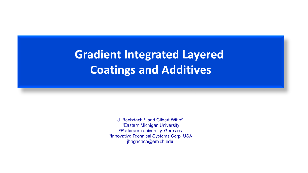 Gradient Integrated Layered Coatings and Additives