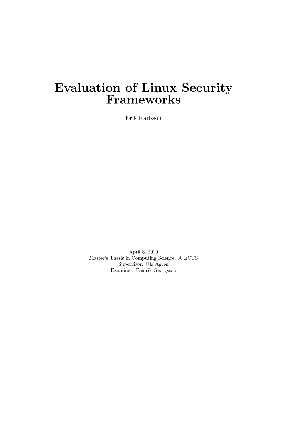 Evaluation of Linux Security Frameworks
