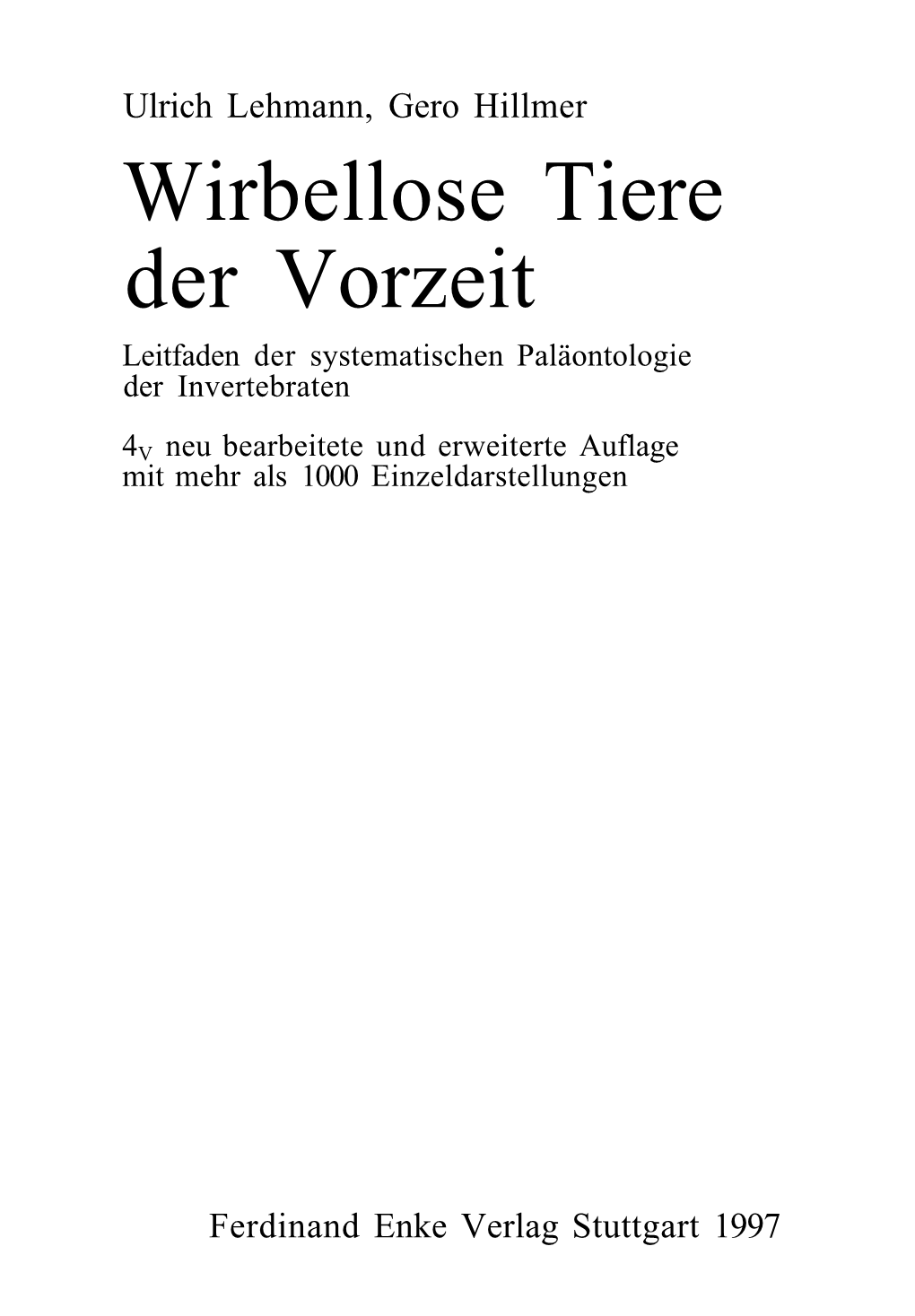 Wirbellose Tiere Der Vorzeit Leitfaden Der Systematischen Paläontologie Der Invertebraten