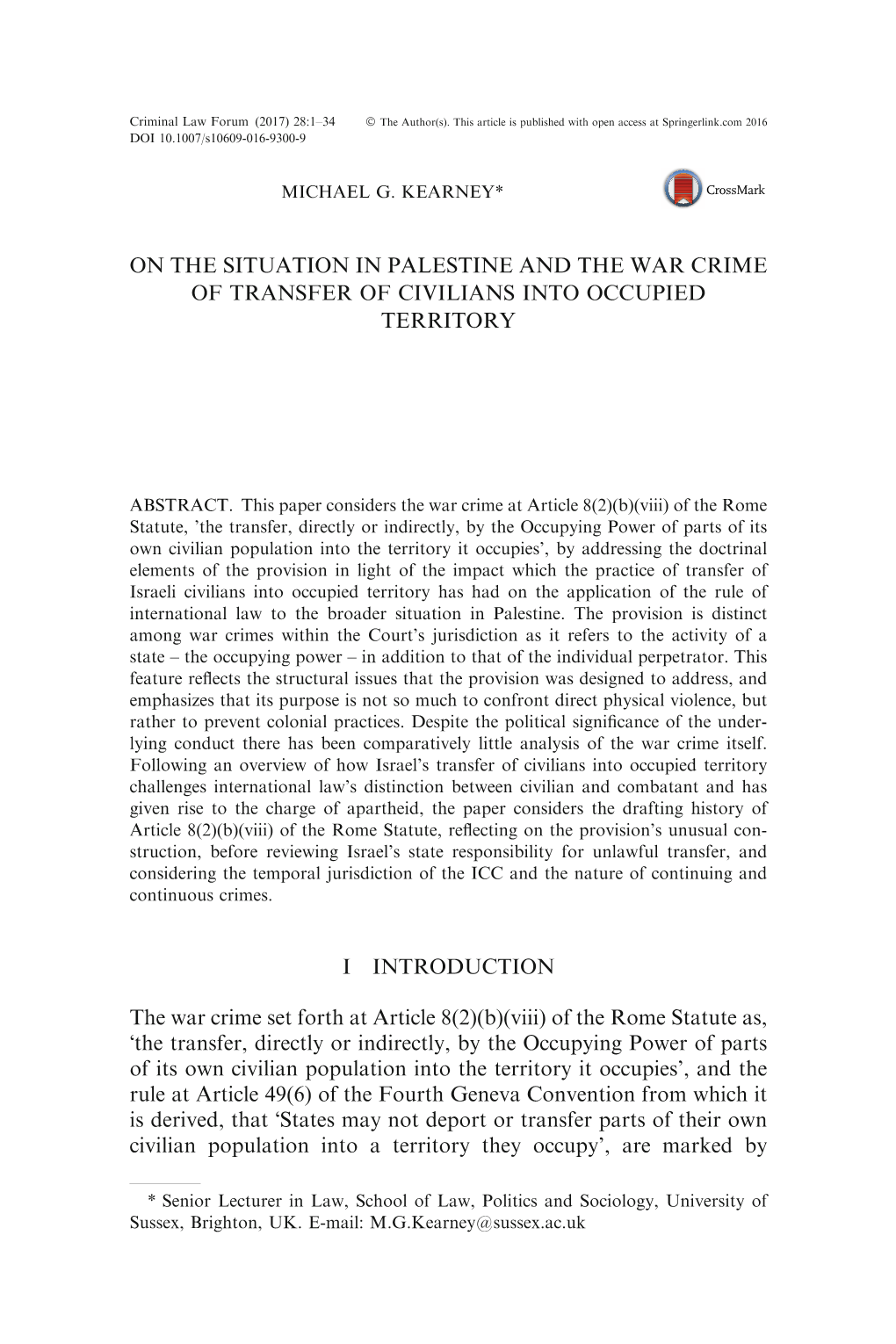 On the Situation in Palestine and the War Crime of Transfer of Civilians Into Occupied Territory