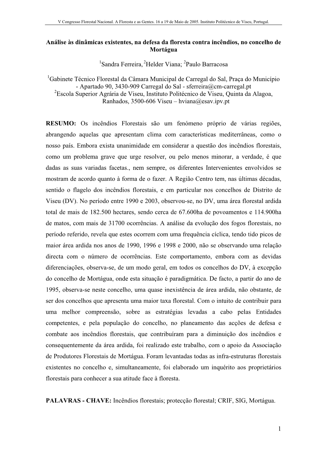 1 Análise Às Dinâmicas Existentes, Na Defesa Da Floresta Contra Incêndios