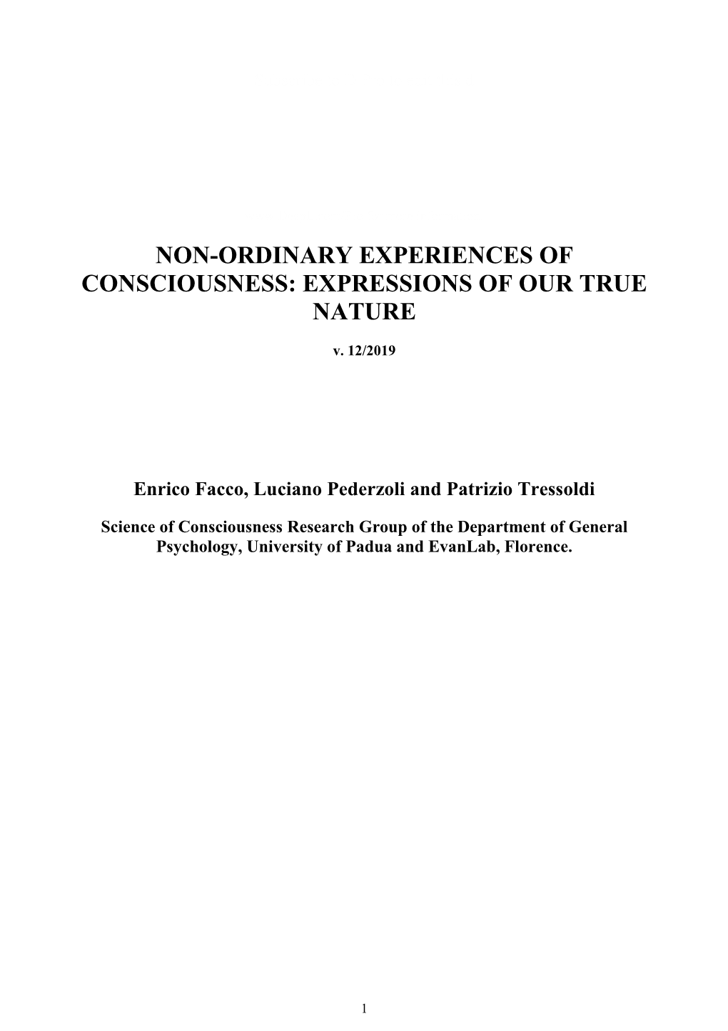 Non-Ordinary Experiences of Consciousness: Expressions of Our True Nature