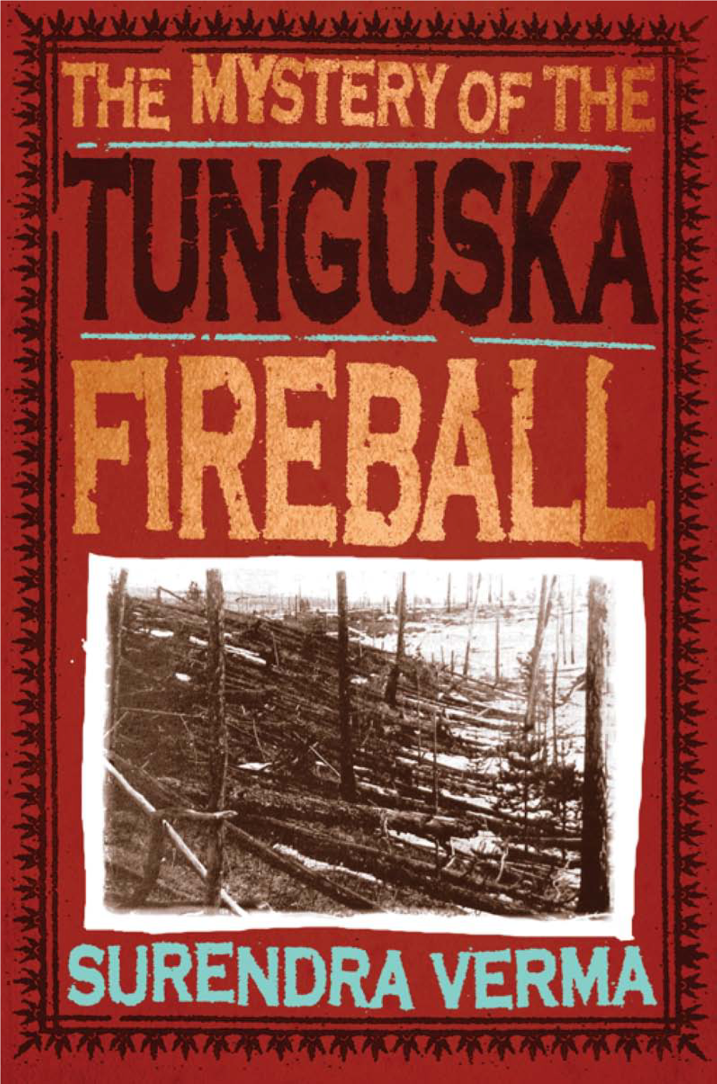 The Mystery of the Tunguska Fireball