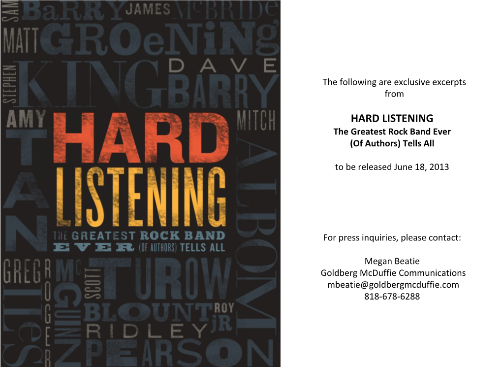 HARD LISTENING the Greatest Rock Band Ever (Of Authors) Tells All