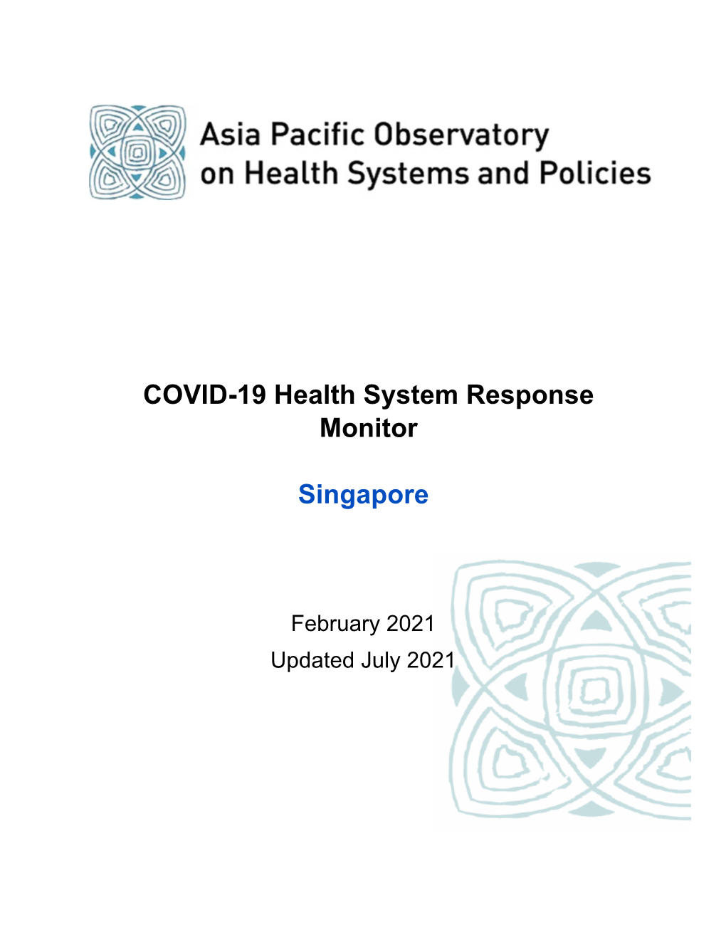 COVID-19 Health System Response Monitor Singapore