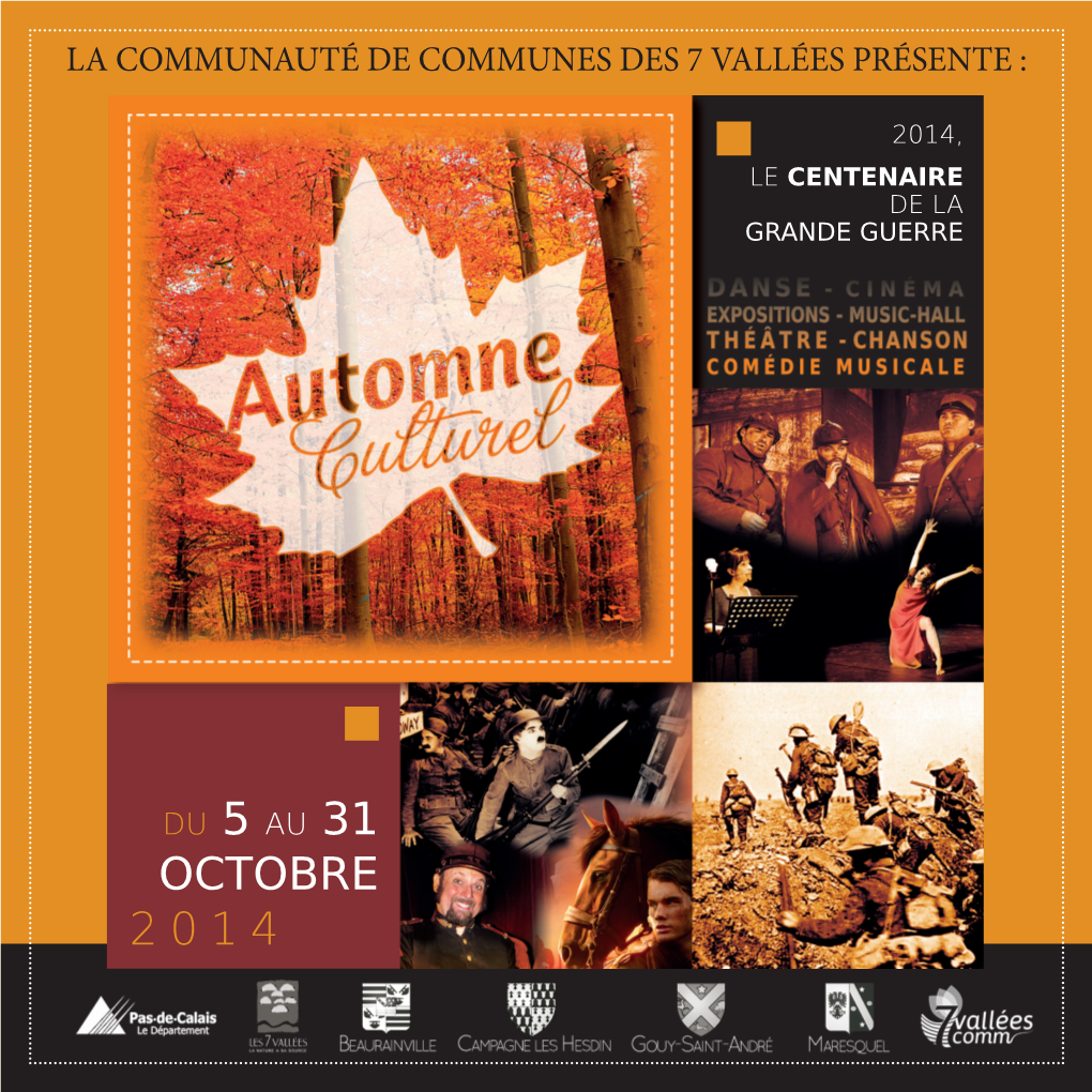 Octobre 2014 Le Mot De Michel Colliez, Vice-Président En Charge De La Culture De La Communauté De Communes Des 7 Vallées