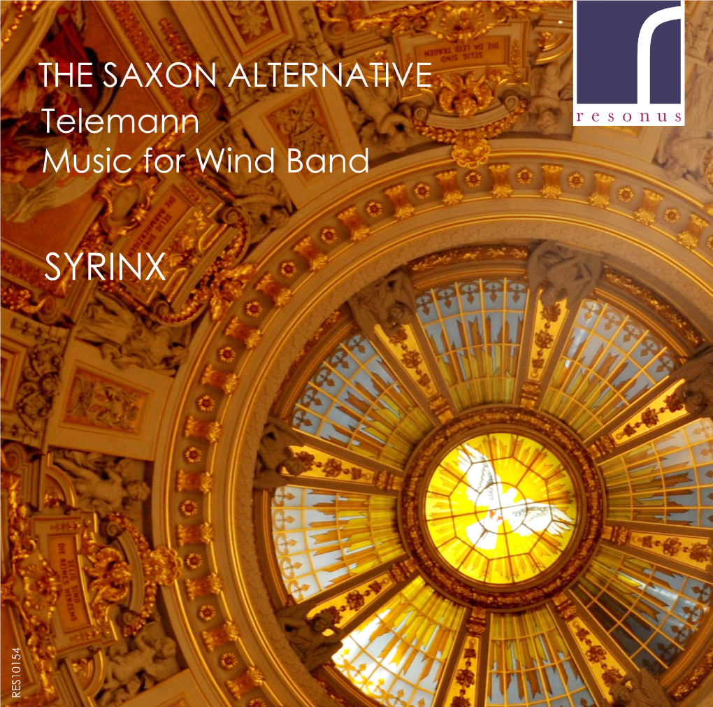 SYRINX the Saxon Alternative Georg Philipp Telemann (1681-1767)