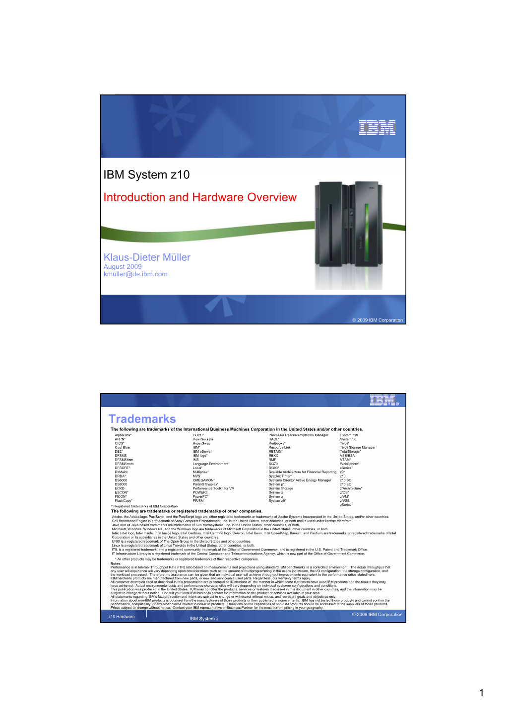 IBM System Z10 Introduction and Hardware Overview Trademarks