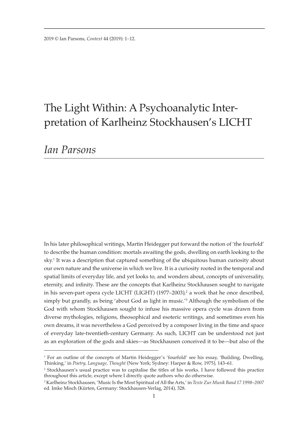 Pretation of Karlheinz Stockhausen's LICHT Ian Parsons