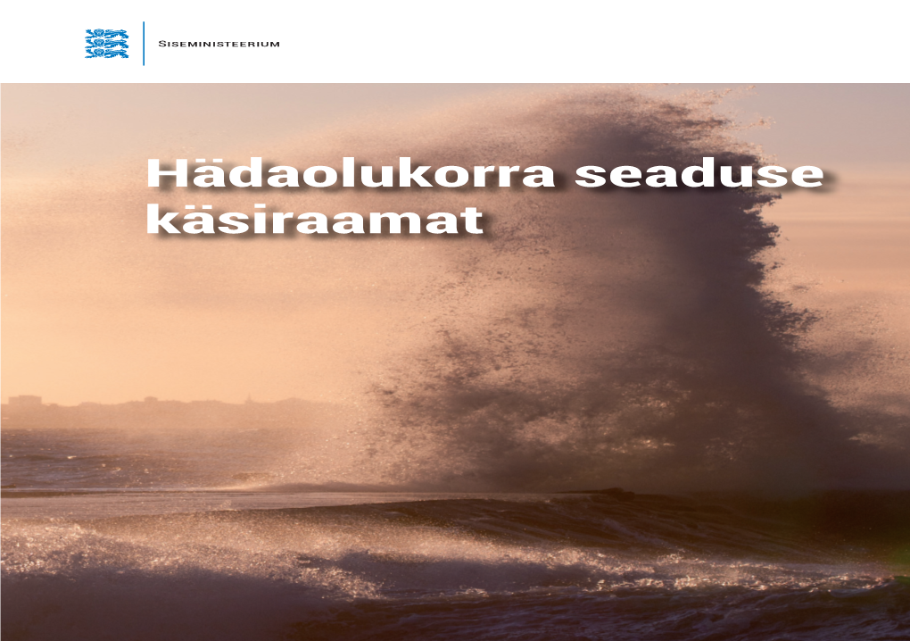 Hädaolukorra Seaduse Käsiraamat