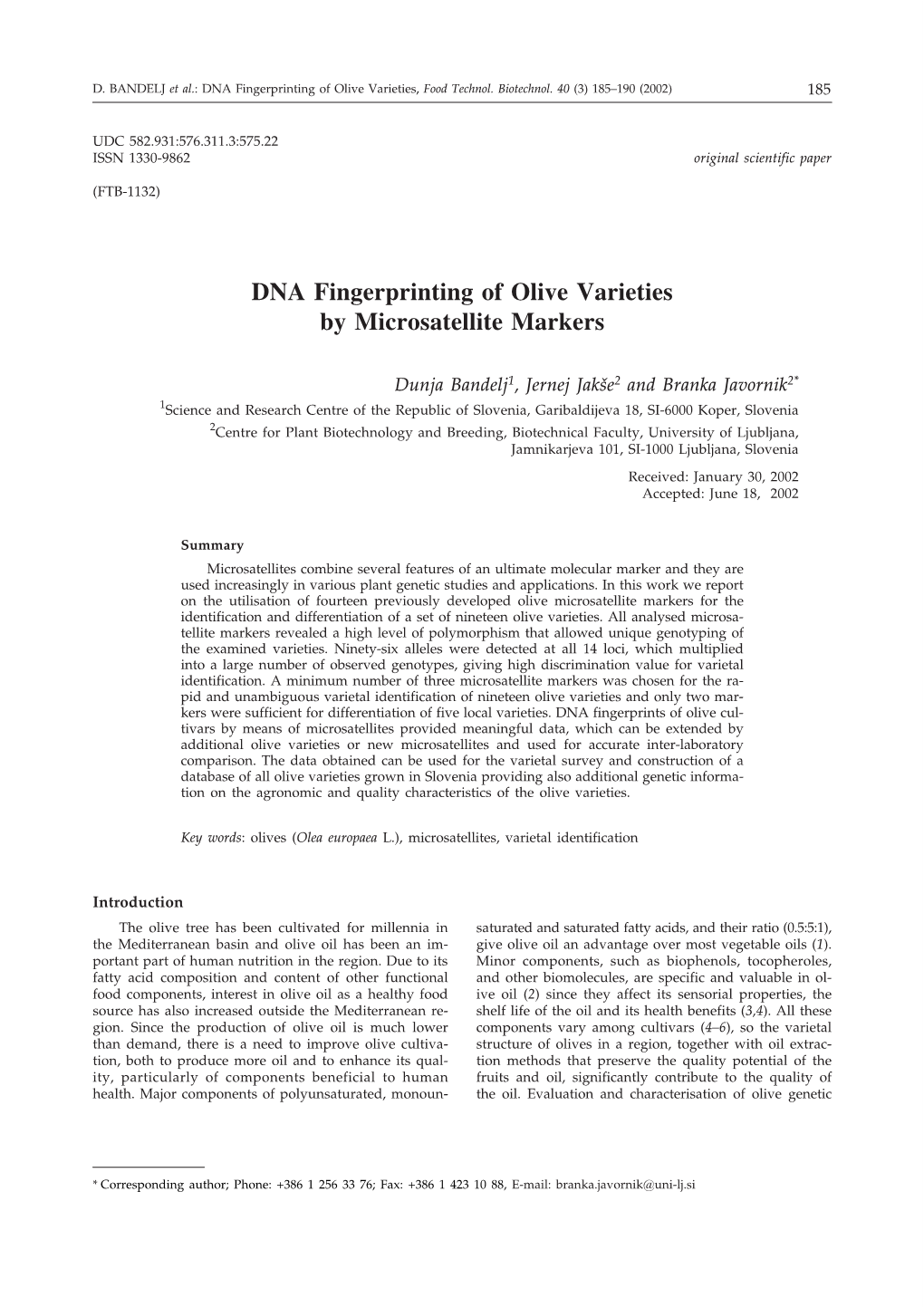 DNA Fingerprinting of Olive Varieties by Microsatellite Markers