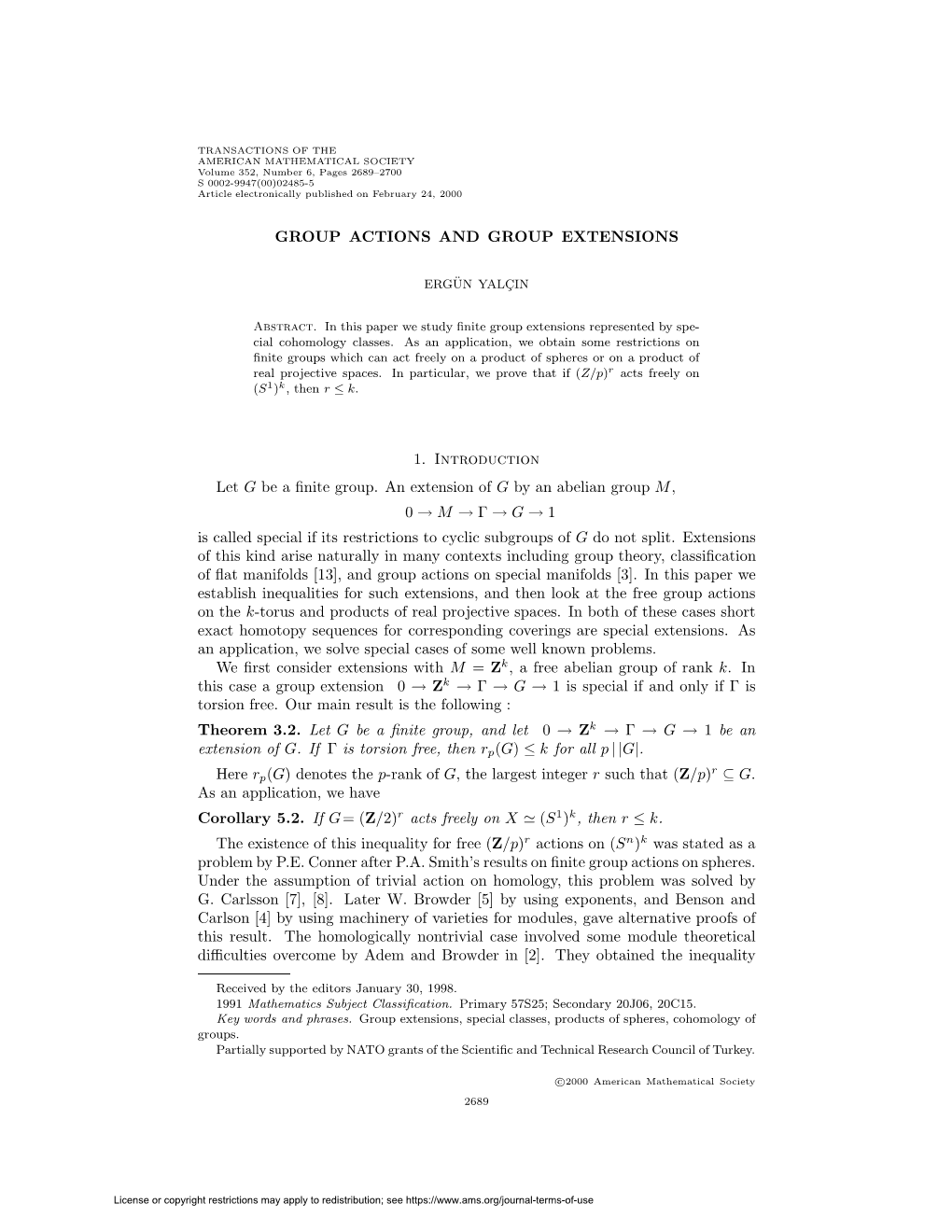 GROUP ACTIONS and GROUP EXTENSIONS 1. Introduction Let G Be a Finite Group. an Extension of G by an Abelian Group M, 0 →