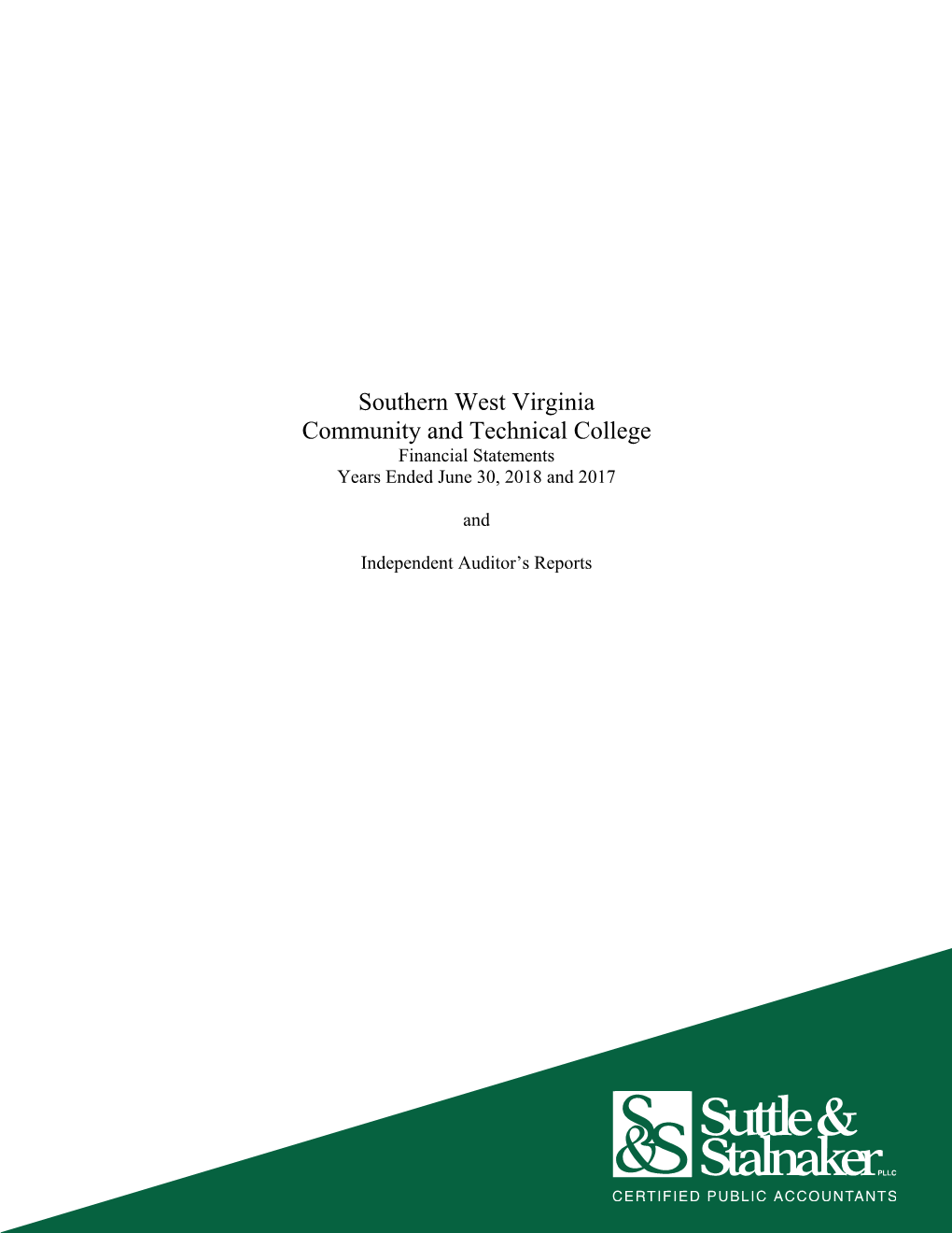 Southern West Virginia Community and Technical College Financial Statements Years Ended June 30, 2018 and 2017