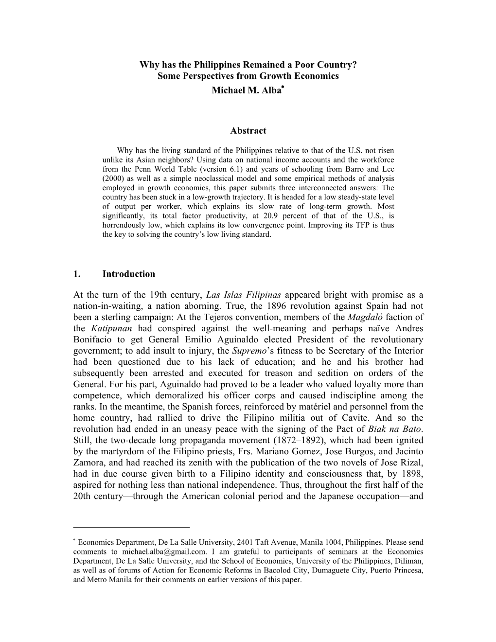 Why Has the Philippines Remained a Poor Country? Some Perspectives from Growth Economics Michael M