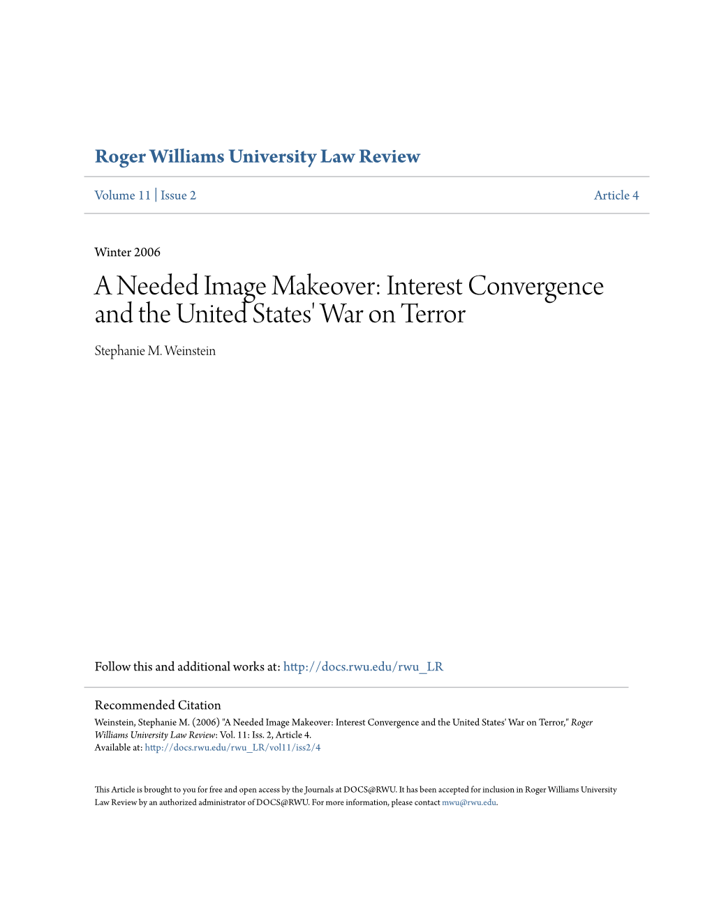 Interest Convergence and the United States' War on Terror Stephanie M