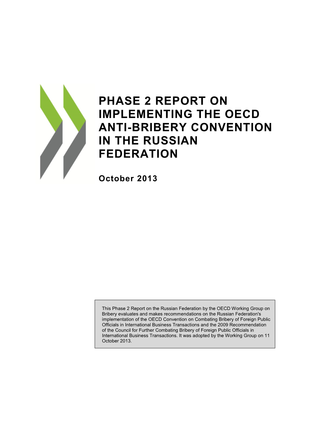 Phase 2 Report on Implementing the OECD Anti-Bribery Convention In