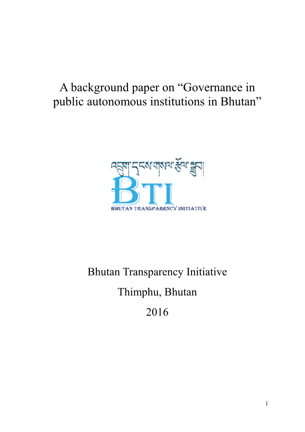 Governance in Public Autonomous Institutions in Bhutan”