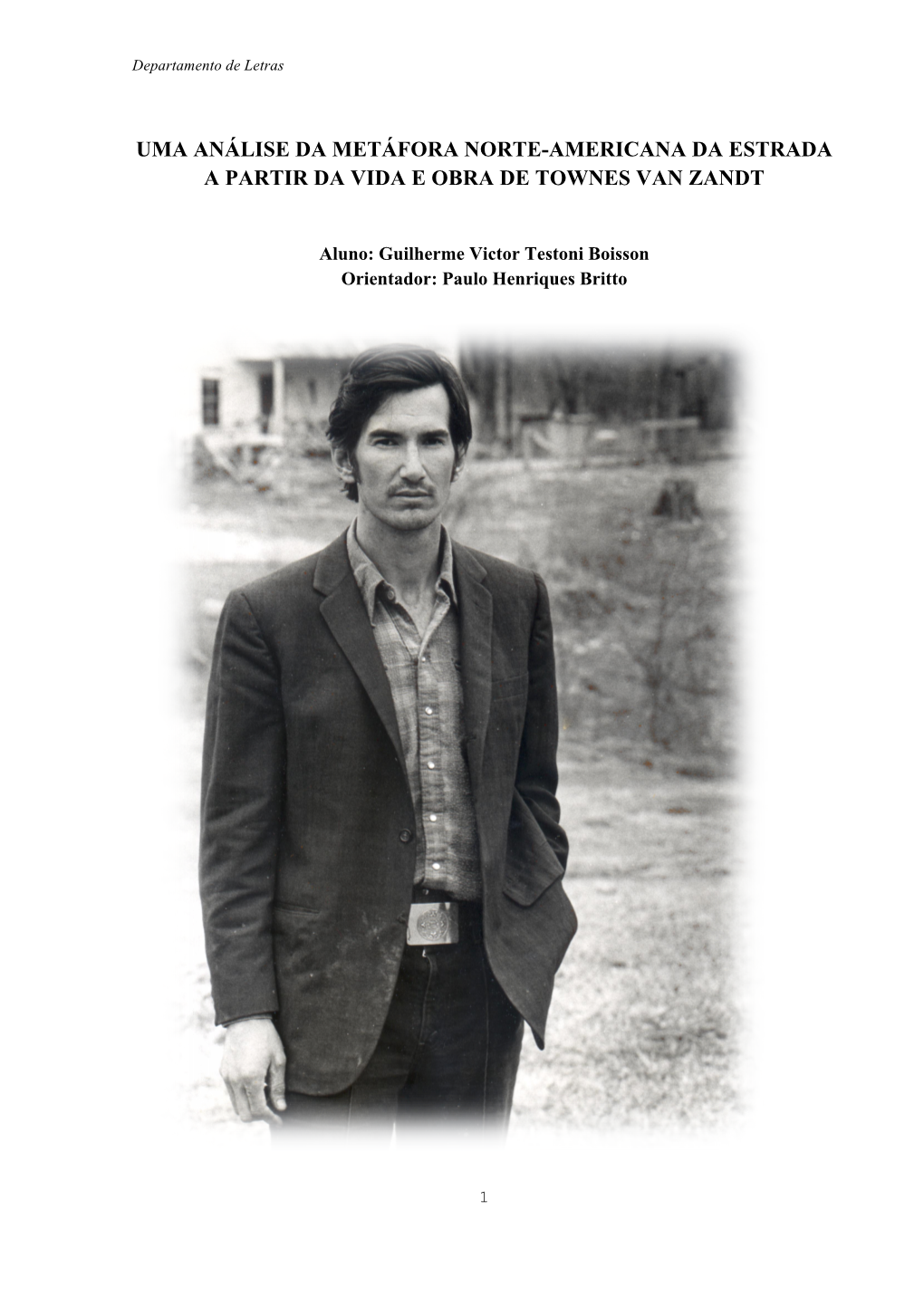 Uma Análise Da Metáfora Norte-Americana Da Estrada a Partir Da Vida E Obra De Townes Van Zandt