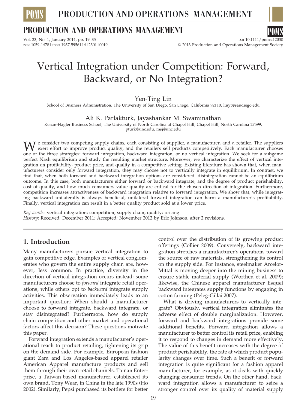 Vertical Integration Under Competition: Forward, Backward, Or No Integration?