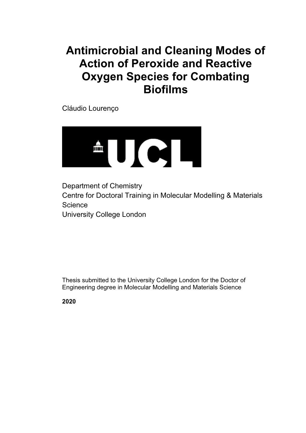 Antimicrobial and Cleaning Modes of Action of Peroxide and Reactive Oxygen Species for Combating Biofilms