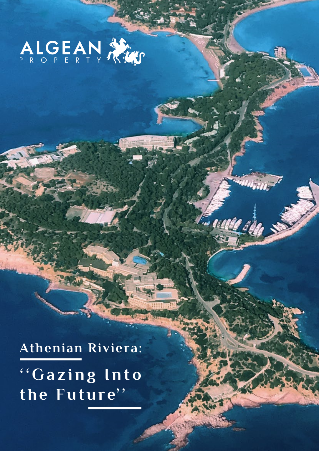 Athenian Riviera: ‘‘Gazing Into the Future’’