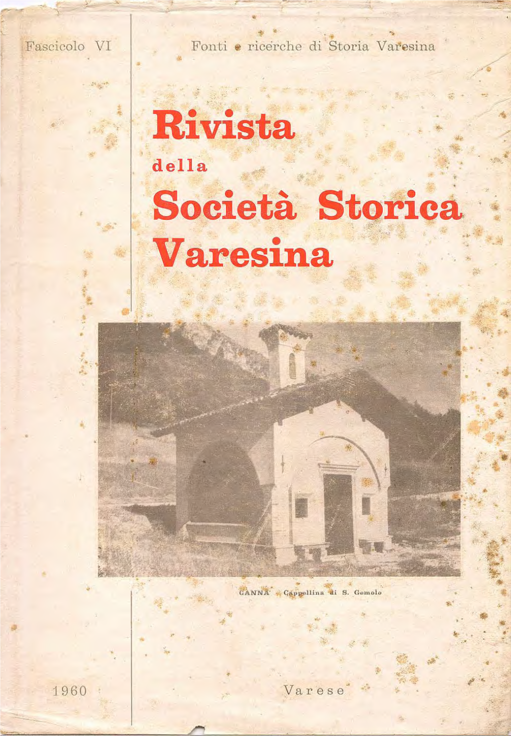 Rivista Della Società Storica Varesina, Fascicolo VI, 1960