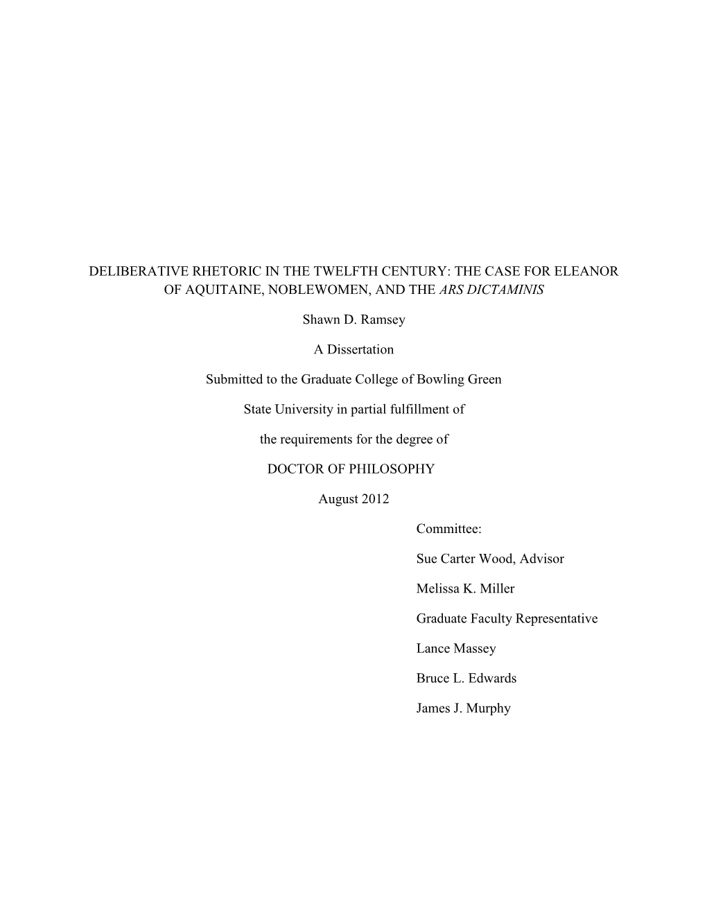 Deliberative Rhetoric in the Twelfth Century: the Case for Eleanor of Aquitaine, Noblewomen, and the Ars Dictaminis