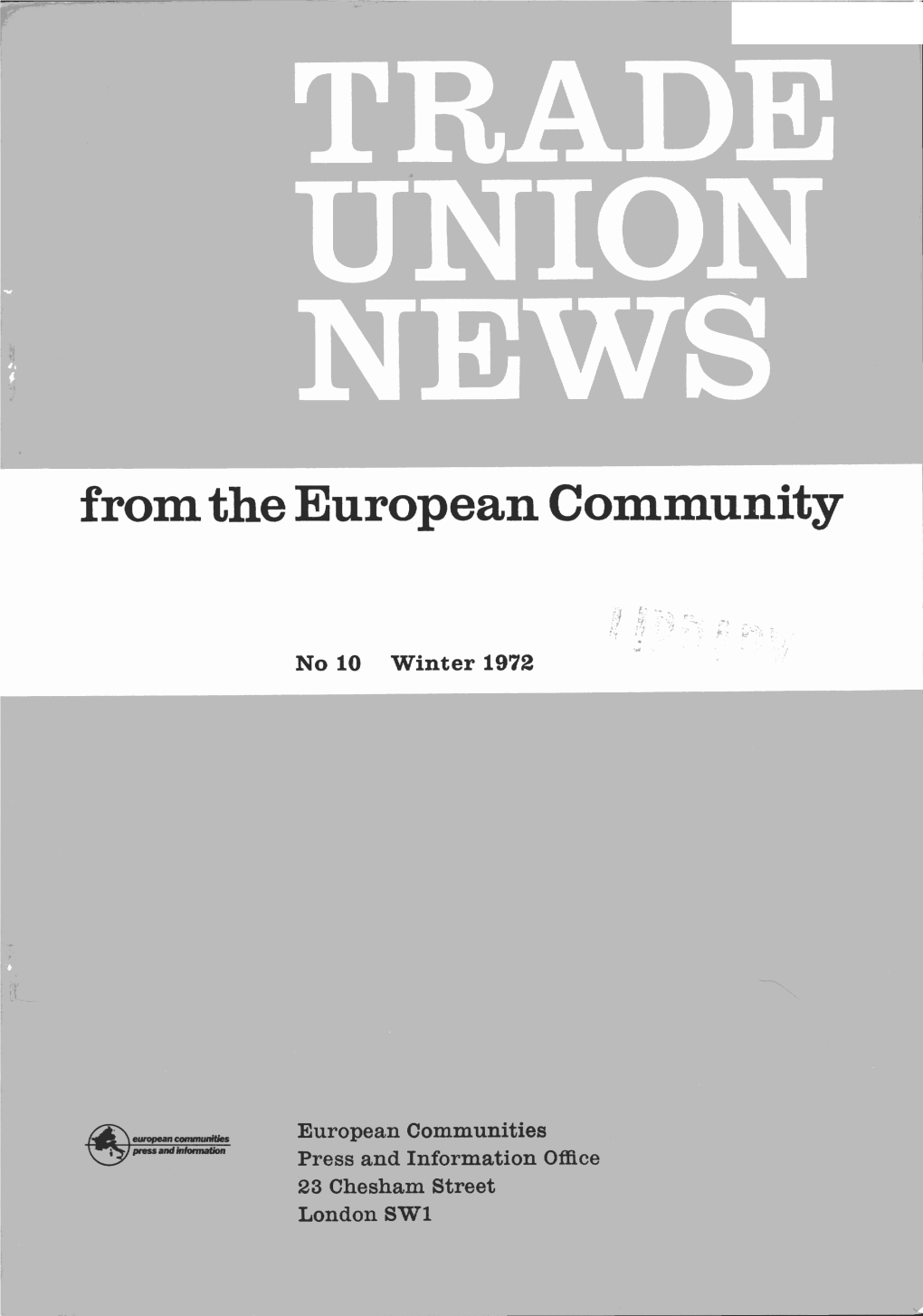 TRADE UNION NEWS from the European Community No 10 Winter 1972/73