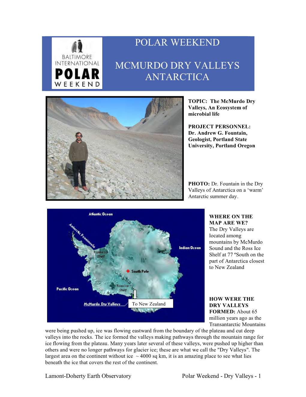 Polar Weekend Mcmurdo Dry Valleys Antarctica