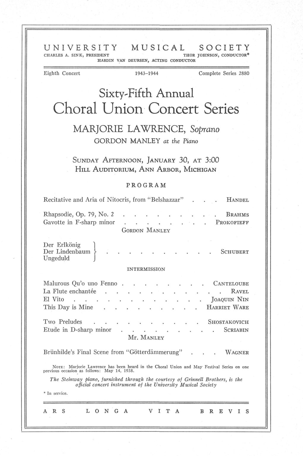 Choral Union Concert Series MARJORIE LAWRENCE, Soprano GORDON MANLEY at the Piano