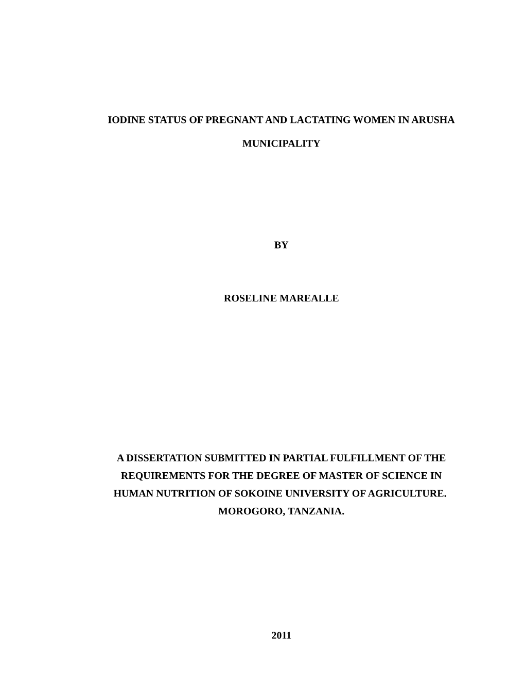 Iodine Status of Pregnant and Lactating Women in Arusha