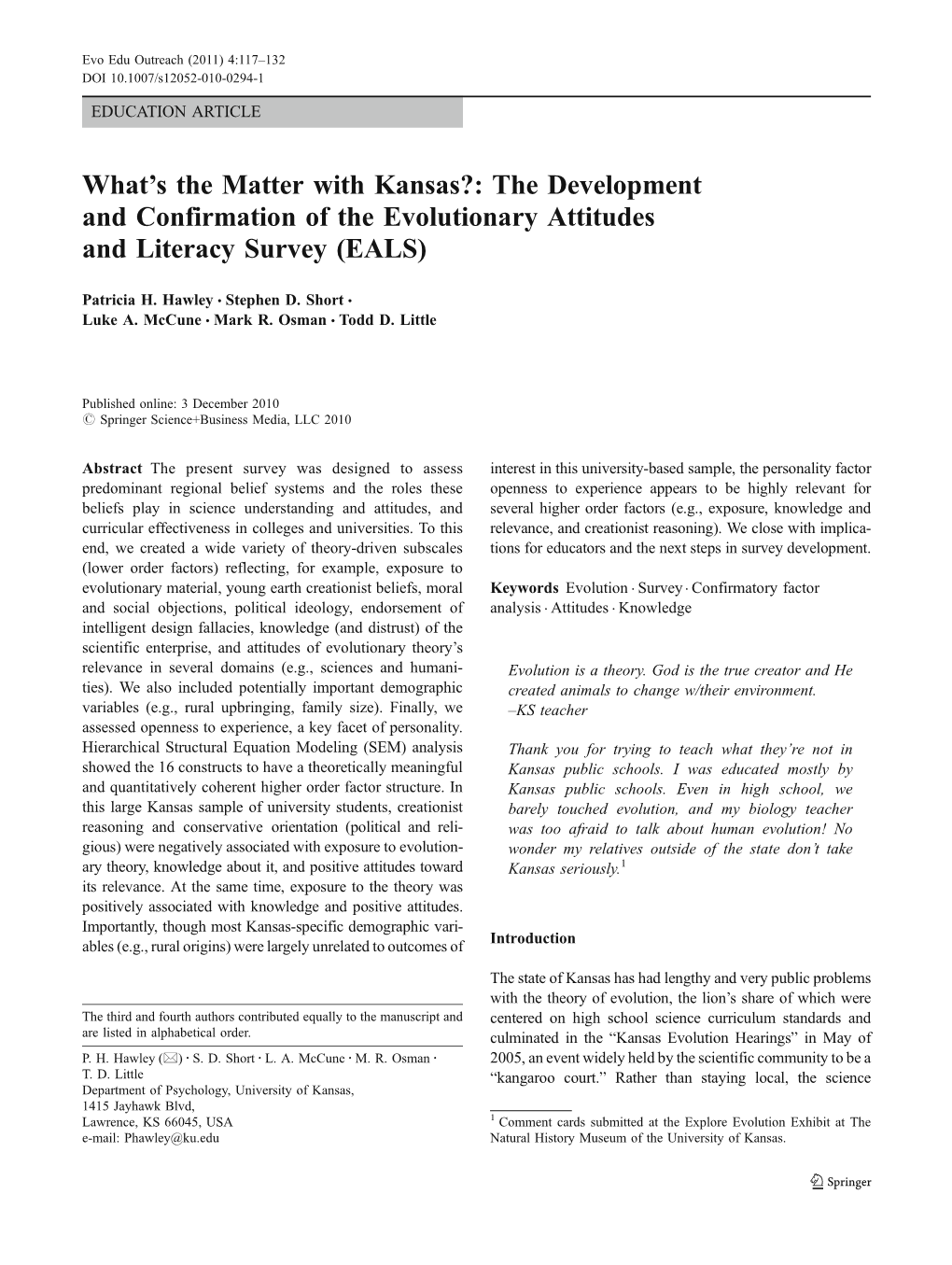 What's the Matter with Kansas?: the Development and Confirmation of the Evolutionary Attitudes and Literacy Survey (EALS)