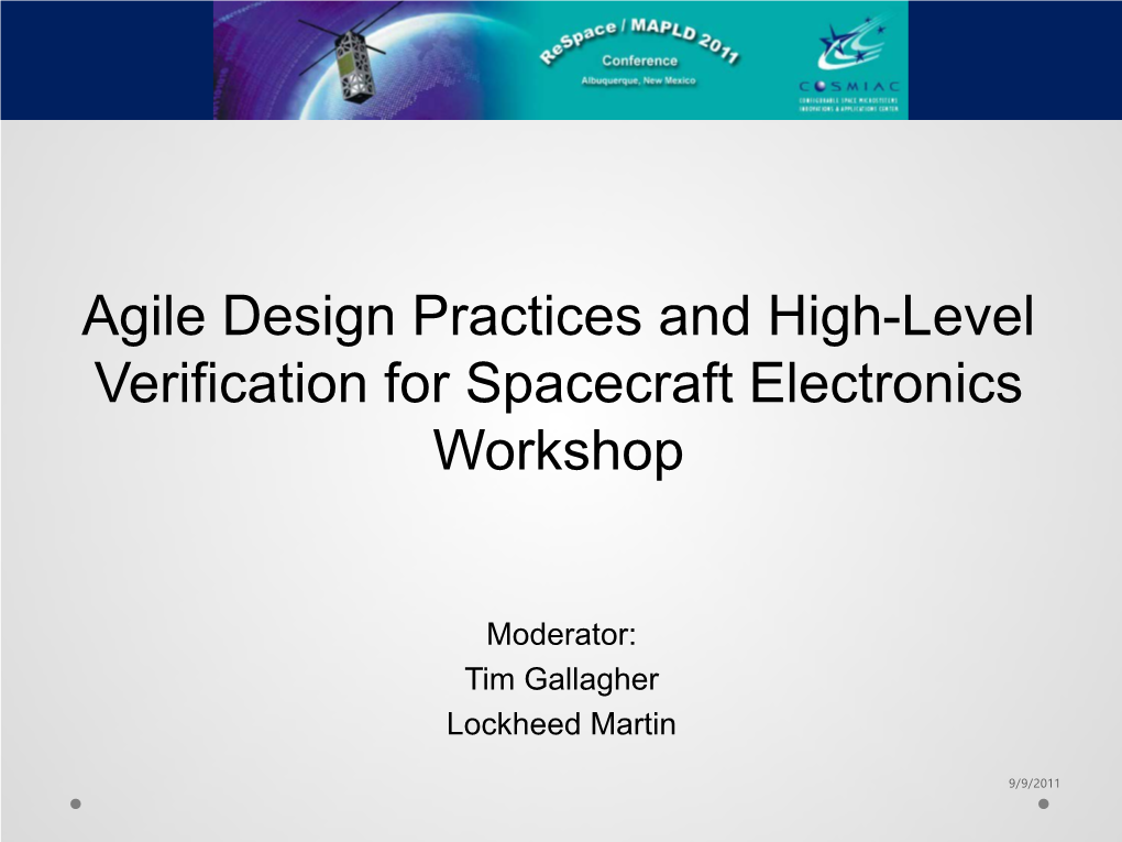 Agile Design Practices and High-Level Verification for Spacecraft Electronics Workshop