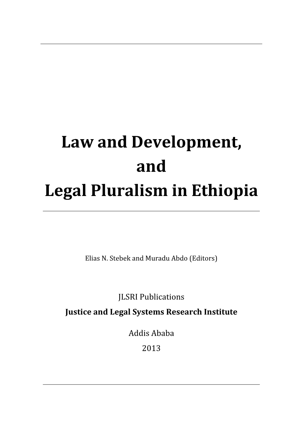 Law and Development, and Legal Pluralism in Ethiopia