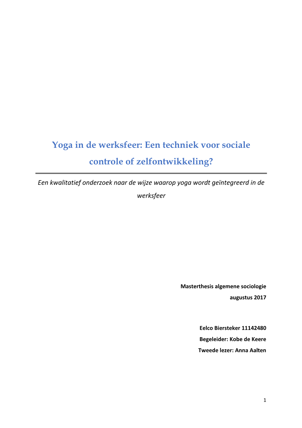 Yoga in De Werksfeer: Een Techniek Voor Sociale Controle of Zelfontwikkeling?