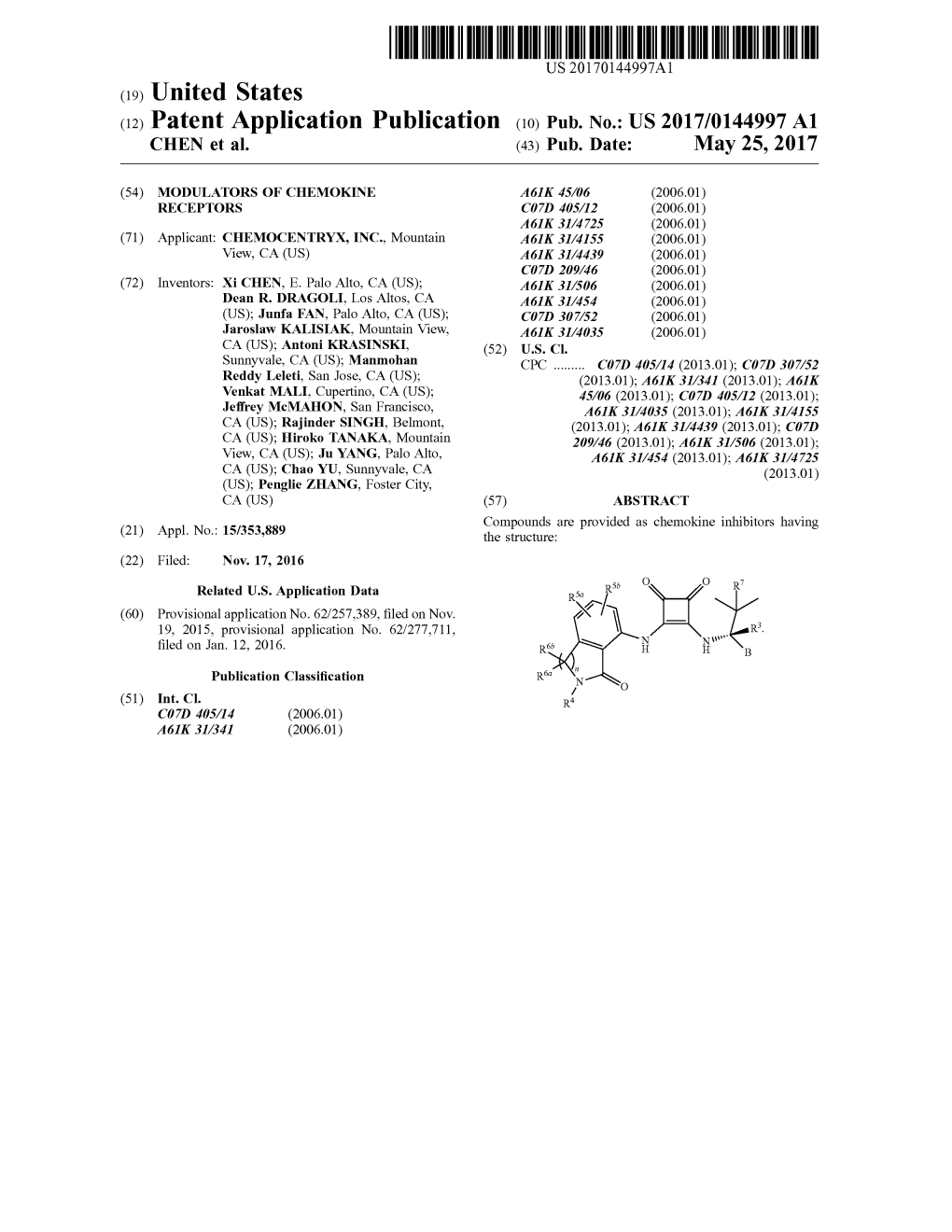 (12) Patent Application Publication (10) Pub. No.: US 2017/0144997 A1 CHEN Et Al