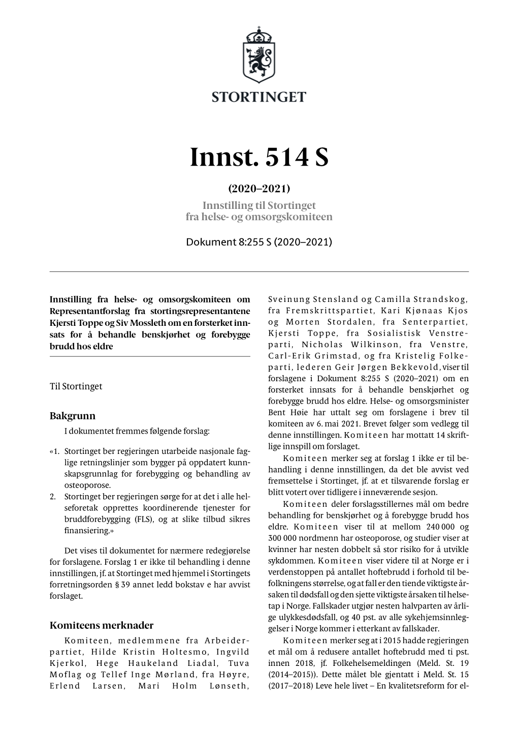 Innst. 514 S (2020–2021) Innstilling Til Stortinget Fra Helse- Og Omsorgskomiteen