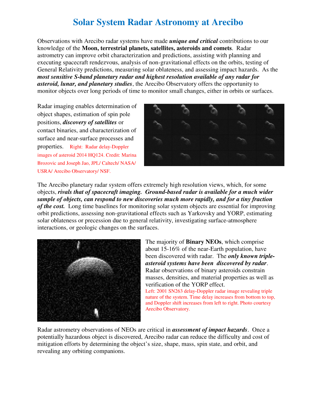 Solar System Radar Astronomy at Arecibo