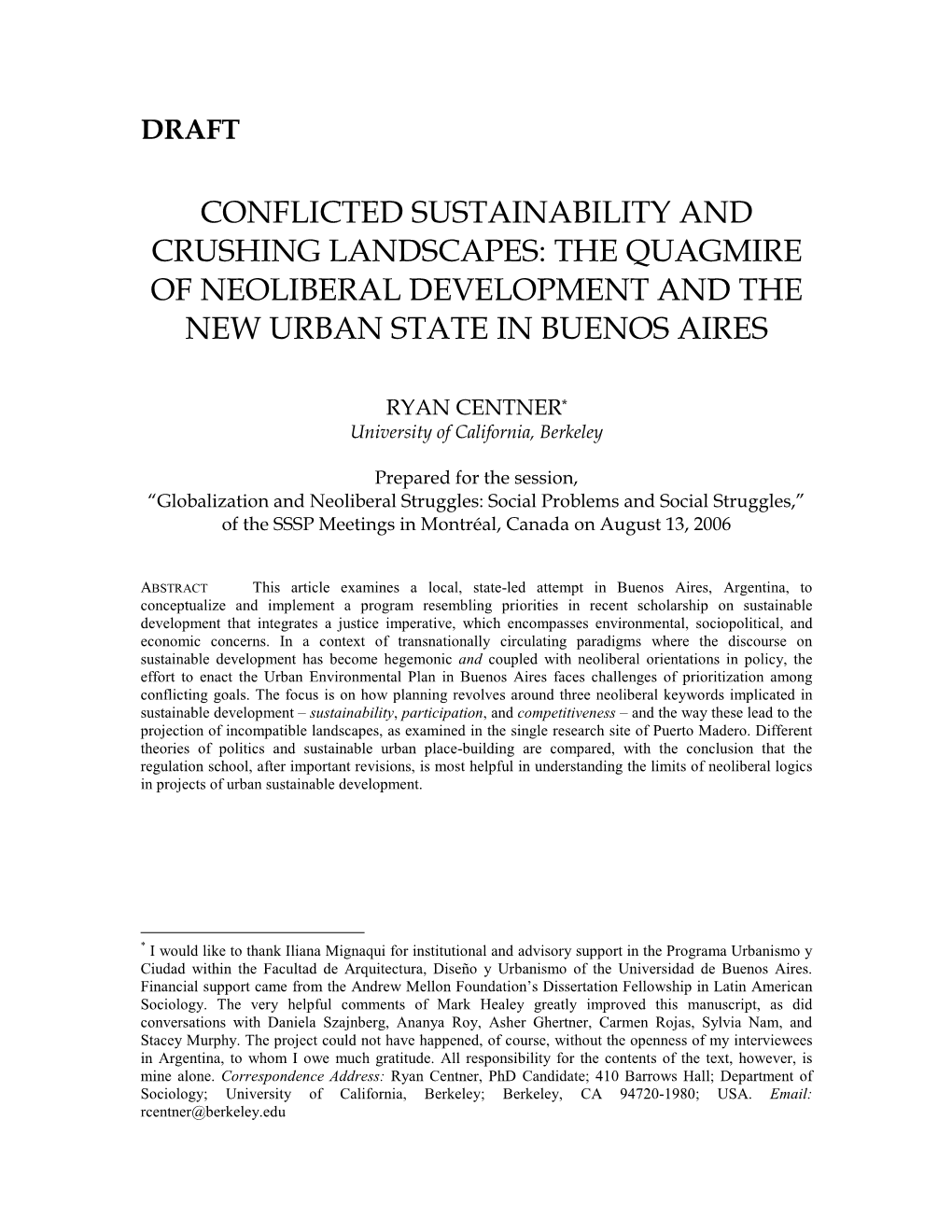 Conflicted Sustainability and Crushing Landscapes: the Quagmire of Neoliberal Development and the New Urban State in Buenos Aires