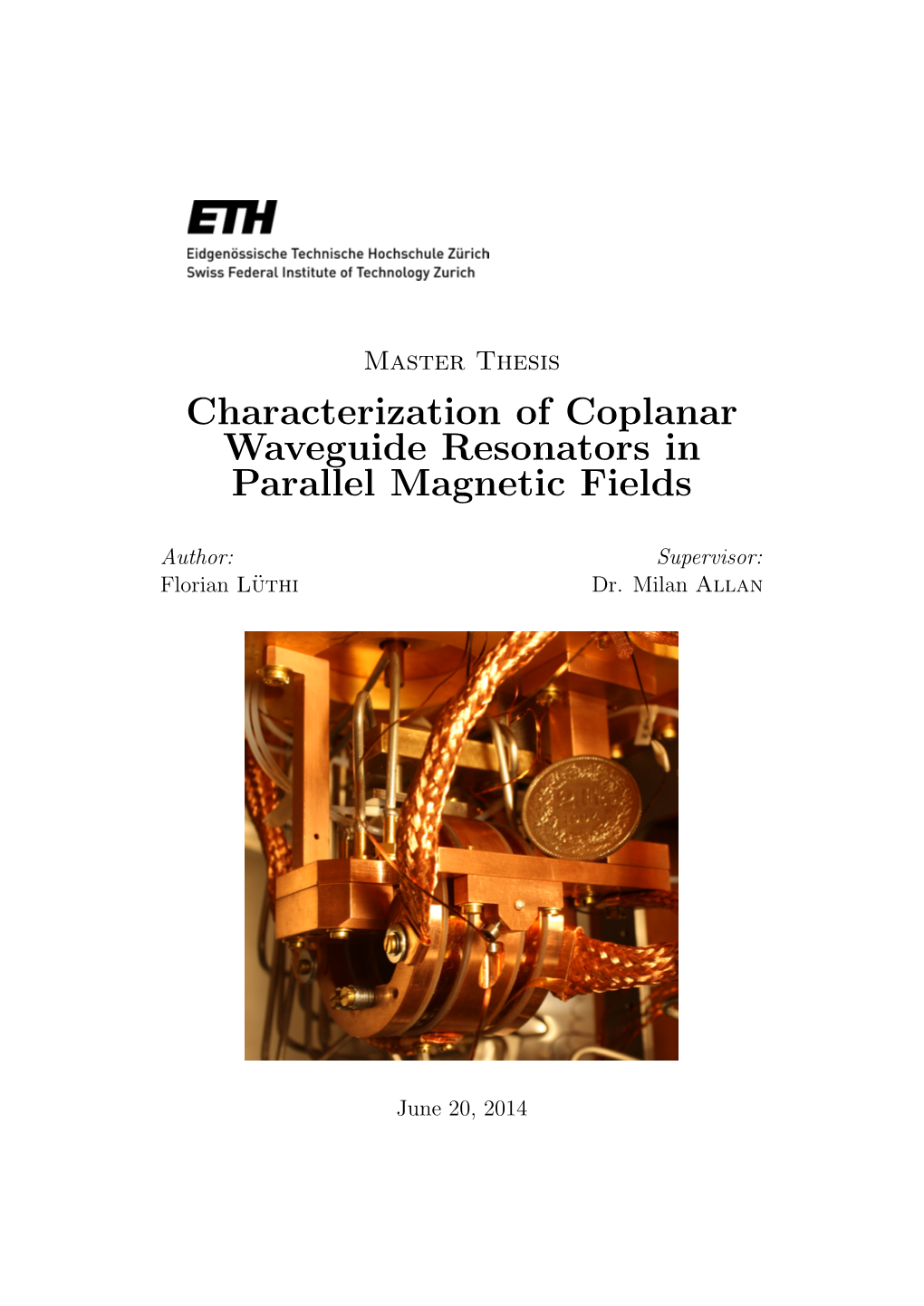 Characterization of Coplanar Waveguide Resonators in Parallel Magnetic Fields