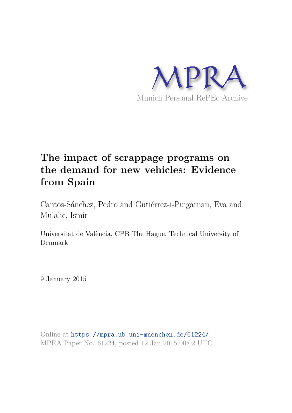 The Impact of Scrappage Programs on the Demand for New Vehicles: Evidence from Spain