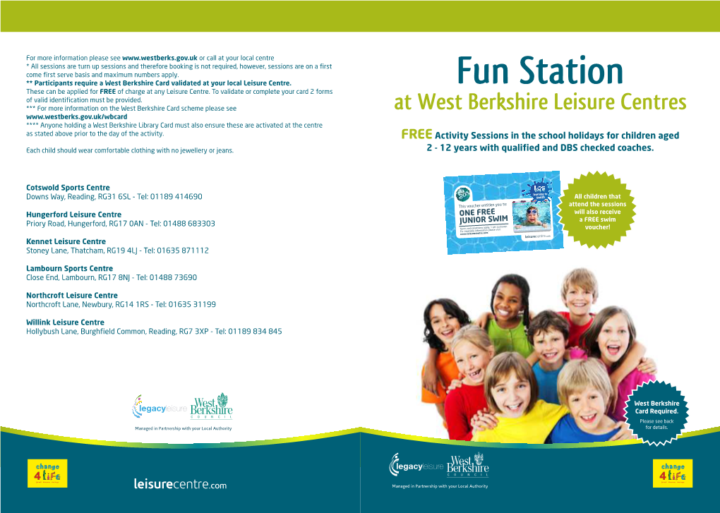 Fun Station These Can Be Applied for FREE of Charge at Any Leisure Centre