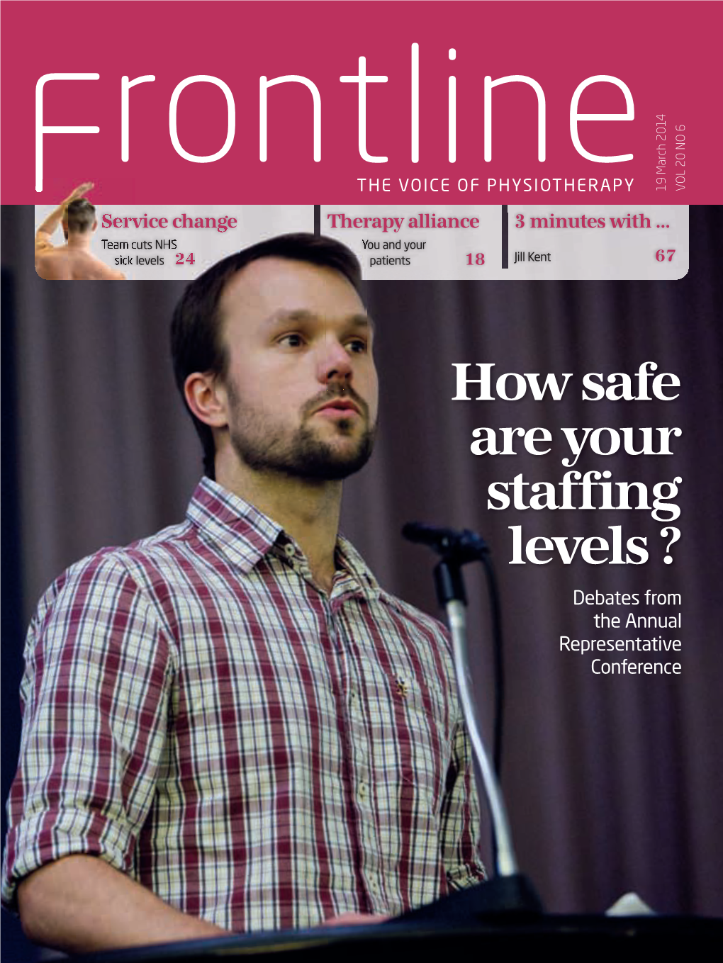 How Safe Are Your Staffing Levels ? Debates from the Annual Representative Conference