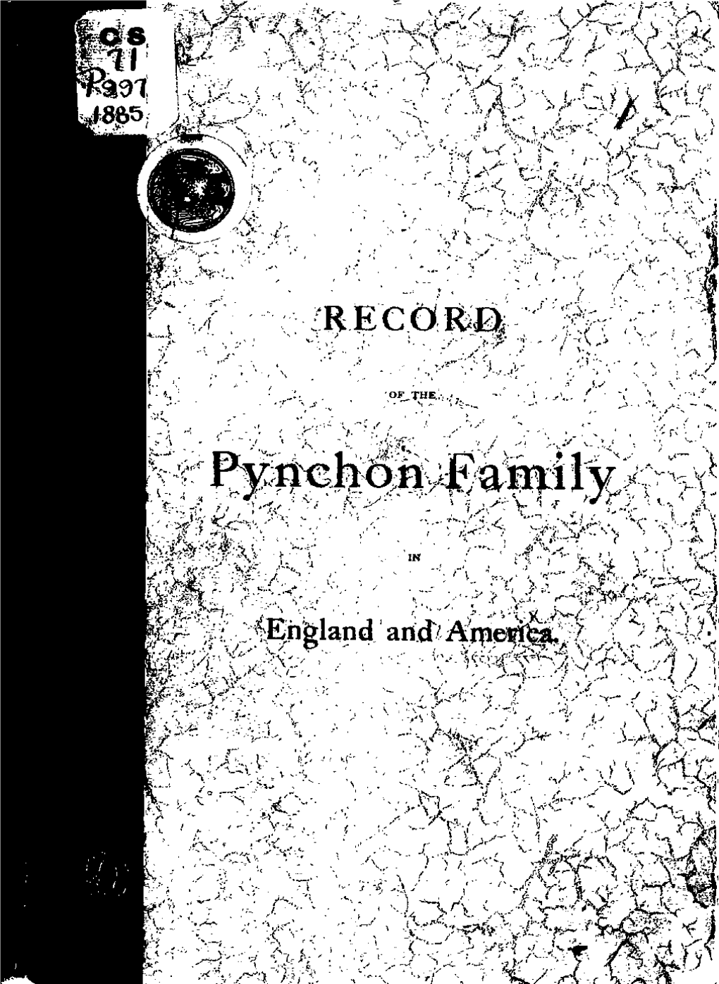 Record of the Pynchon Family in England and America [Microform]