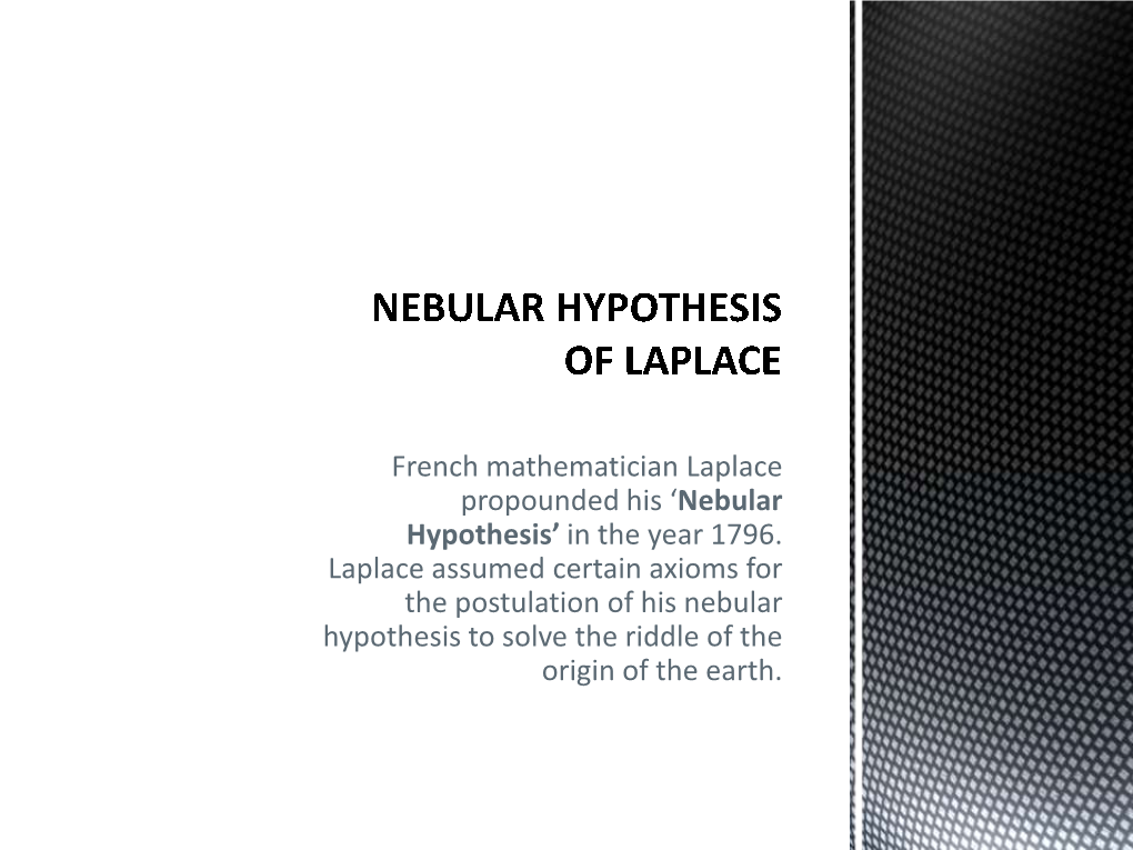 Nebular Hypothesis of Laplace