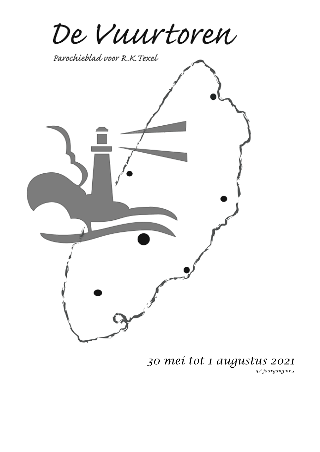 30 Mei Tot 1 Augustus 2021 52E Jaargang Nr.3