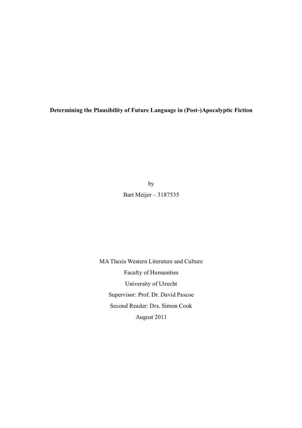 Determining the Plausibility of Future Language in (Post-)Apocalyptic Fiction