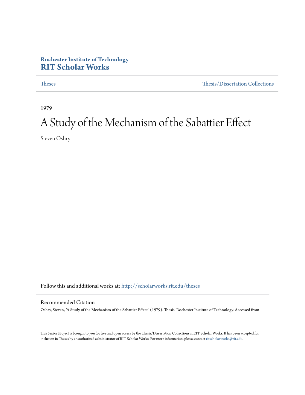 A Study of the Mechanism of the Sabattier Effect Steven Oshry